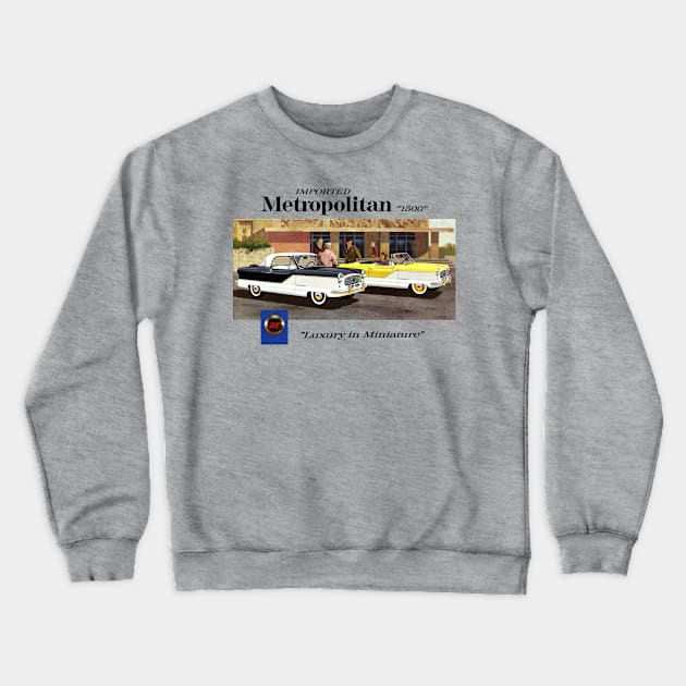 NASH METROPOLITAN - advert Crewneck Sweatshirt by Throwback Motors